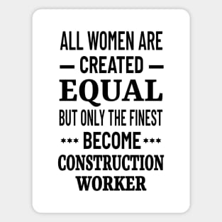 Construction Worker - Women in Construction Magnet